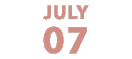 JULY|7