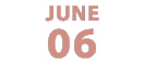 JUNE|6