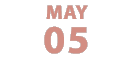 MAY|5